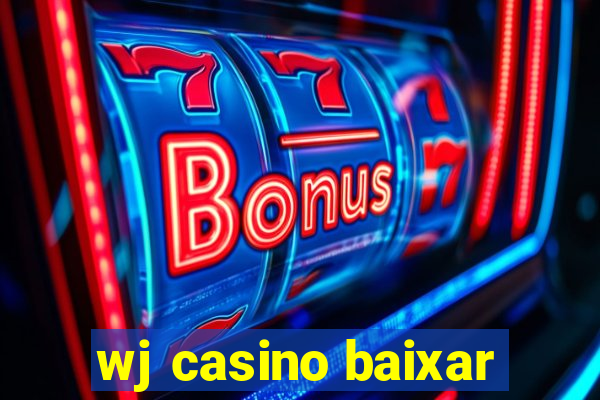 wj casino baixar